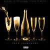 Pour Champagne(feat. Sin Dodie, C-Kidd & King.K) (Explicit) - Brian J&King.K&Sin Dodie&C-Kidd