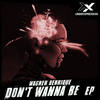 Don't Wanna Be (Original Mix) - Wagner Henrique