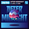 After Midnight (Explicit) - LNY TNZ&Laurell&Mann