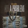 Not A Problem (Explicit) - Realzz