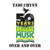 Over And Over Again - Tami Chynn