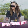 Nyambangi Ati - Dara FU