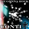 WE GONNA ROCK (Conti Remix) - Paolo Tossio&Conti