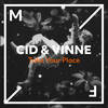 Take Your Place - CID&Vinne