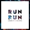 Run Run - LeAnne&Naara