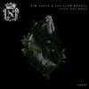 Still Not Born (Club Mix) - Tim Green&The Slow Revolt