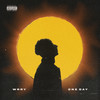 ONE DAY (Explicit) - wrry&Dakotah Bailes