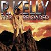 Hit It Til the Mornin (Explicit) - R. Kelly&Twista&Do Or Die