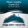 Inside Out (Ex-Driver Remix) - Allen Watts