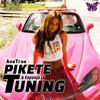 Pikete Tuning(feat. Elesponja) (Explicit) - Acetrue&Elesponja