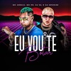 Eu Vou Te Botar (DJ NPC Size Remix|Explicit) - MC PR&MC Arraia&DJ BL