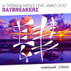Daybreakerz (Extended Mix) - A-Tronix&Sven E&James Dust