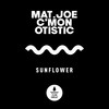 Sunflower - Mat.Joe&C'MON&Otistic