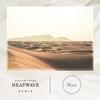 Heatwave (filous Remix) - Hollow Coves&filous