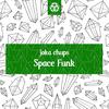 Space Funk (Extended Mix) - Joka Chups