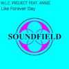 Like Forever Day (Original Mix) - W.L.C. Project&Annie