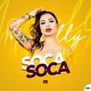 Soca Soca (Explicit) - MC Marcelly