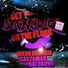 Get Dancing(On the Floor) (Original Vocal Mix) - Diego Broggio&Castaman&Roz Brown