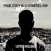 Your Body Is a Wonderland - Victor Pizarro