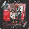 Gibel'IBus(feat. Blxckie) (Explicit) - 031CHOPPA&Blxckie