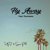 Fly Away - upz&Sean PM&Thantaswa