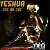 One on One(feat. Breanna) (Explicit) - Yeshua&Breanna