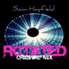 Rotated (Original Mix) - Sam Hayfield