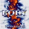 Body - Prelude ø (Explicit) - M.&M2X&Mark Velazquez&Duzkiss&M