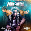 Who Badda - Raytid