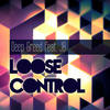 Loose Control (Future House Club Mix 2) - Deep Greed&JB