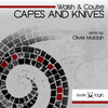 Capes and Knives (Oliver Moldan Remix) - Walsh&None&Coutre