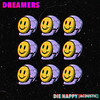 Die Happy (Acoustic) - Dreamers