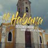 Mi Habana - Descemer Bueno&Diana Fuentes&El Ruzzo