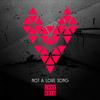 Not a Love Song(feat. Ao16) (Explicit) - Jvnk&Ao16