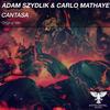 Cantasa (Original Mix) - Adam Szydlik&Carlo Mathaye