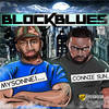 Block Blues (Remix|Explicit) - Mysonne&Connie Sun