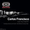 Can You Feel It (Orignal Afro Samba Mix) - Carlos Francisco