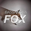 Fox - Bassanova