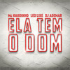 Ela Tem o Dom - Mc Nandinho&Leo Like&DJ Ademar