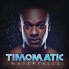 Waterfalls - Timomatic