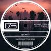 Get Away (Under Sanctions Remix Extended) - Michael Clark&TONYB&Under Sanctions
