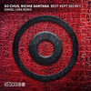 Best Kept Secret (Daniel Lera Remix) - DJ Chus&Richie Santana&Daniel Lera