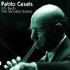 IV. Sarabande - Pablo Casals