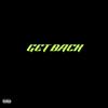 Get Back (Explicit) - Stiff Lauren