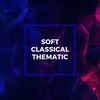 Soft Classical Thematic (Solo Piano in E Minor) - Lucas White