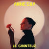 Le chanteur - Anne Sila