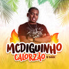 Calorzão - Mc Diguinho&DJ Batata