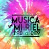 Música en Mi Piel(feat. EOD) - Dito&EOD
