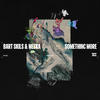 Something More - Bart Skils&Weska