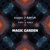 Magic Garden (Original Mix) - Divens&Gansal&Paul & Maks